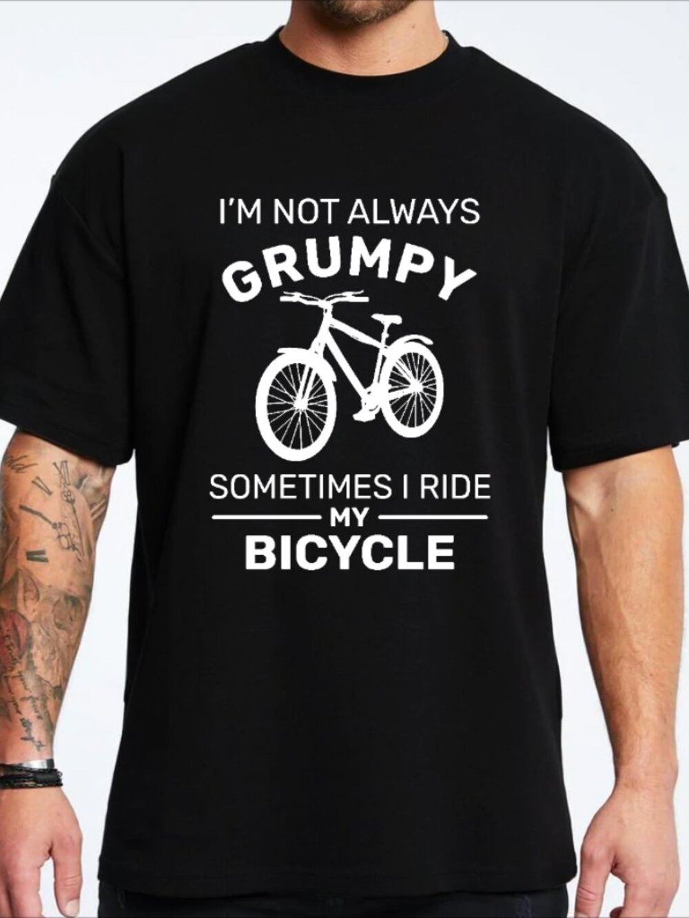 I'm Not Always Grumpy Sometimes I Ride My Bicycle Shirt